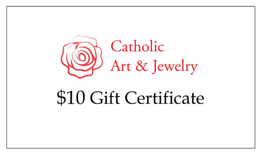 10 Dollar Gift Certificate Only Redeemable in our shop, ClassicCatholic - Catholic Art and Jewelry