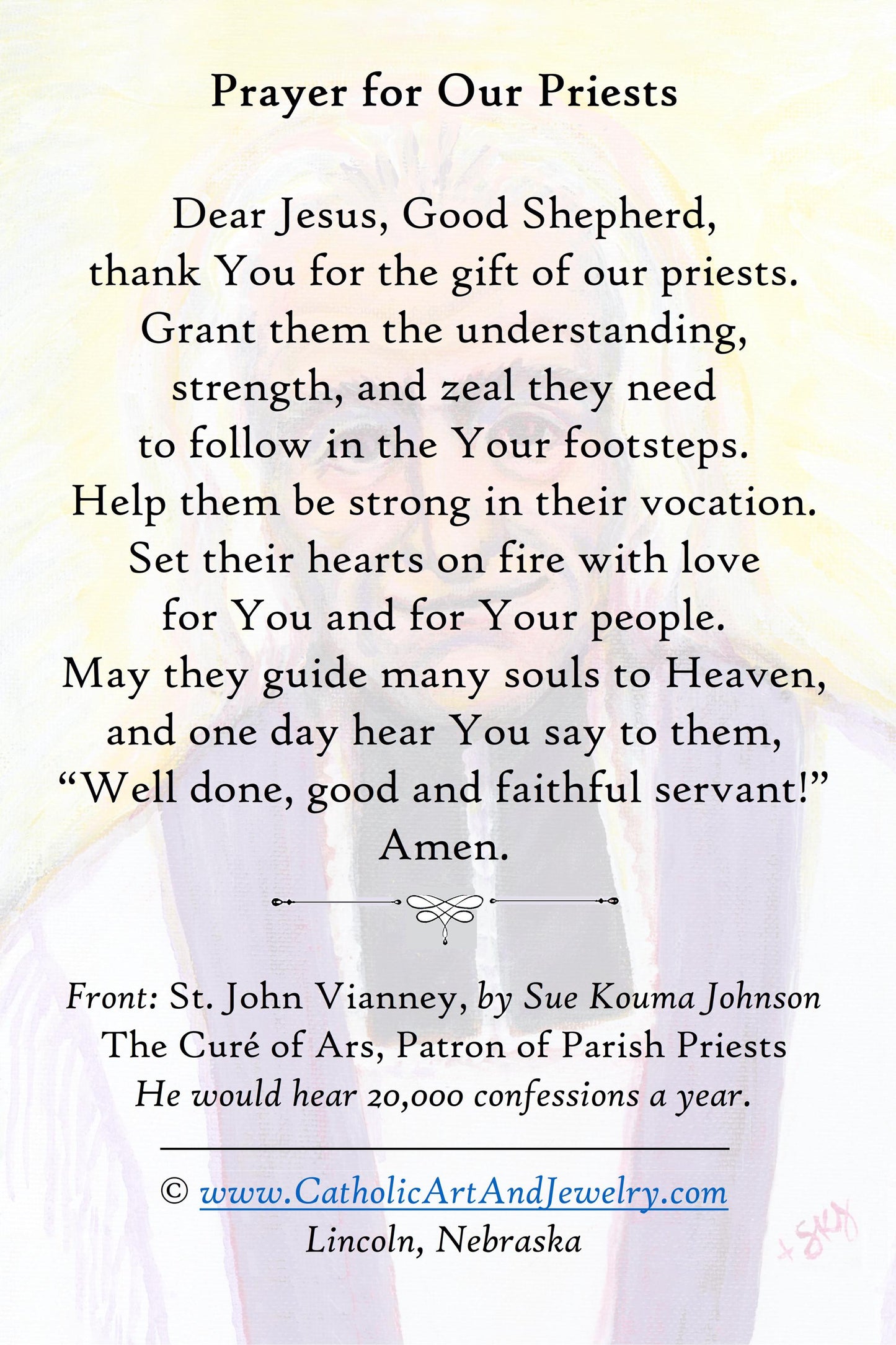 New!  Saint Jean Vianney – Prayer for Priests – Holy Card – by Sue Kouma Johnson – pack of 10/100/1000